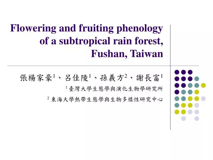 flowering and fruiting phenology of a subtropical rain forest fushan taiwan