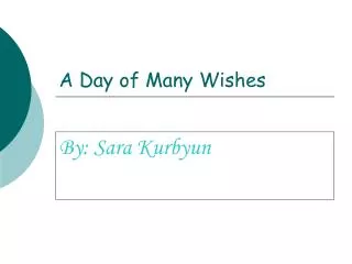 A Day of Many Wishes