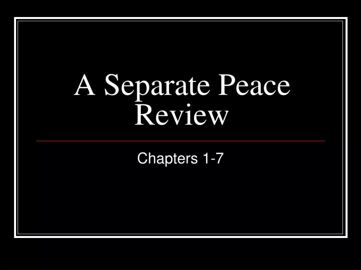 a separate peace review