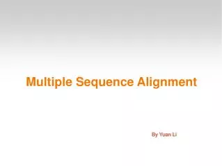 Multiple Sequence Alignment