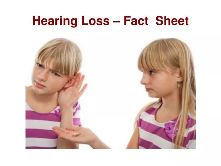 hearing loss fact sheet