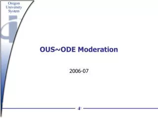 OUS~ODE Moderation