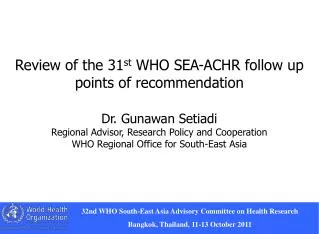 Recommendations of the 31 st SEA-ACHR