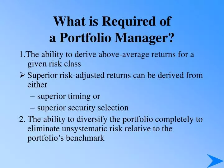 what is required of a portfolio manager