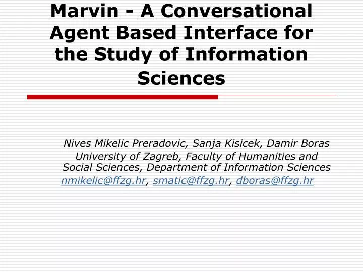 marvin a conversational agent based interface for the study of information sciences