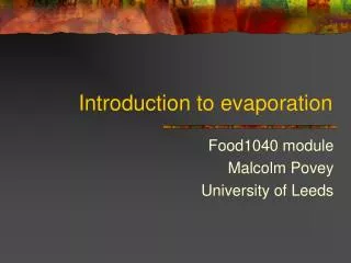 Introduction to evaporation