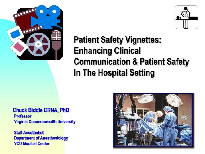 patient safety vignettes enhancing clinical communication patient safety in the hospital setting