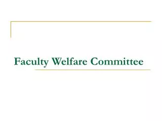 Faculty Welfare Committee