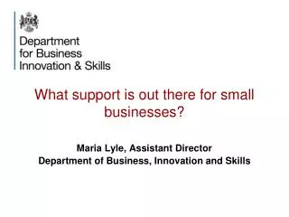 What support is out there for small businesses?