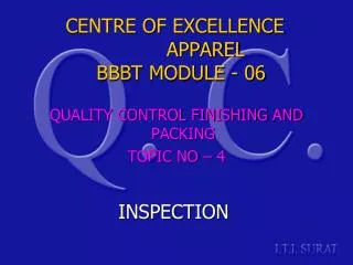 CENTRE OF EXCELLENCE APPAREL BBBT MODULE - 06
