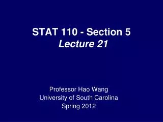 STAT 110 - Section 5 Lecture 21