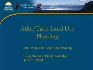 Atlin/Taku Land Use Planning