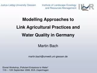 Modelling Approaches to Link Agricultural Practices and Water Quality in Germany