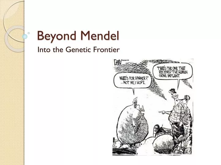 beyond mendel