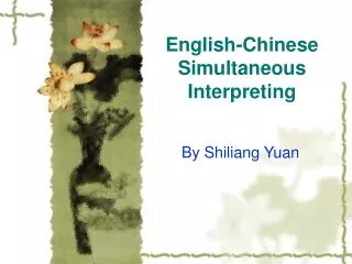 English-Chinese Simultaneous Interpreting