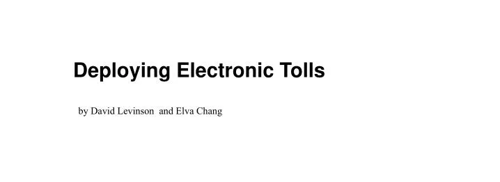 deploying electronic tolls
