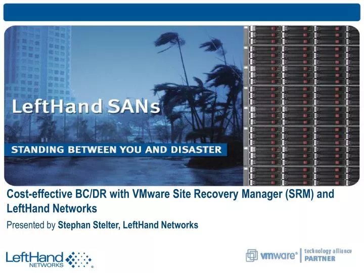 cost effective bc dr with vmware site recovery manager srm and lefthand networks