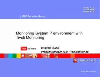 Monitoring System P environment with Tivoli Monitoring