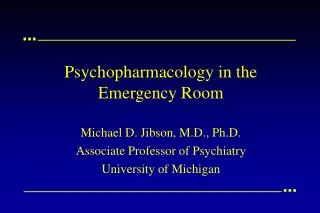 Psychopharmacology in the Emergency Room