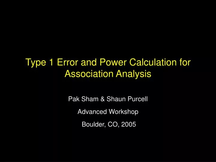 type 1 error and power calculation for association analysis