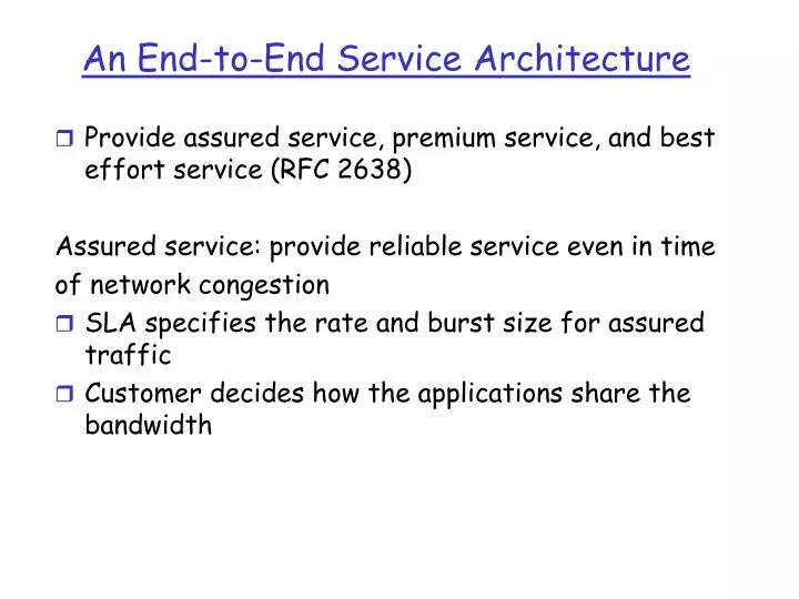 an end to end service architecture
