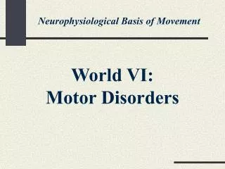 Neurophysiological Basis of Movement