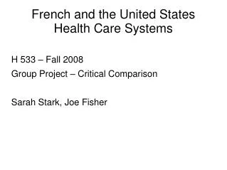 French and the United States Health Care Systems