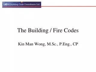 The Building / Fire Codes