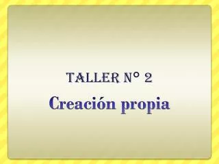 taller n 2
