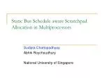 Efficient Scratchpad Memory Allocation in Multiprocessors: Addressing WCET and Bus Delay Challenges - slide 1