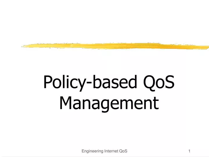 policy based qos management