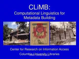 CLiMB: Computational Linguistics for Metadata Building