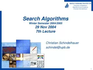 Search Algorithms Winter Semester 2004/2005 29 Nov 2004 7th Lecture