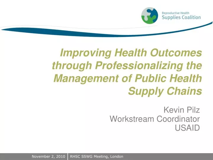 improving health outcomes through professionalizing the management of public health supply chains