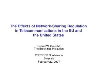The Effects of Network-Sharing Regulation in Telecommunications in the EU and the United States
