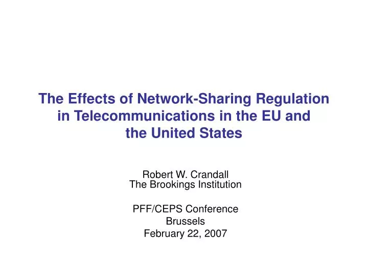 the effects of network sharing regulation in telecommunications in the eu and the united states