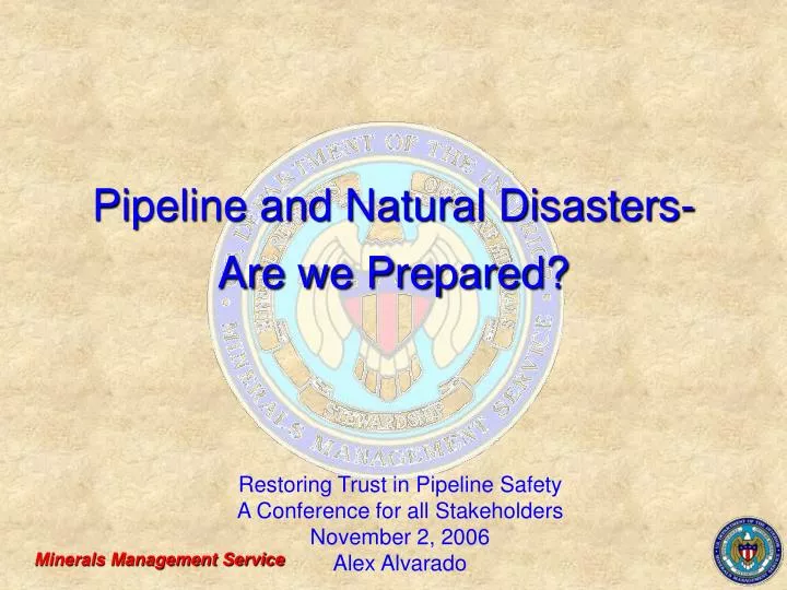 pipeline and natural disasters are we prepared