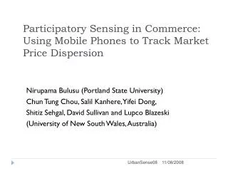 Participatory Sensing in Commerce: Using Mobile Phones to Track Market Price Dispersion