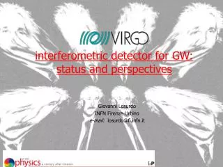 interferometric detector for GW: status and perspectives