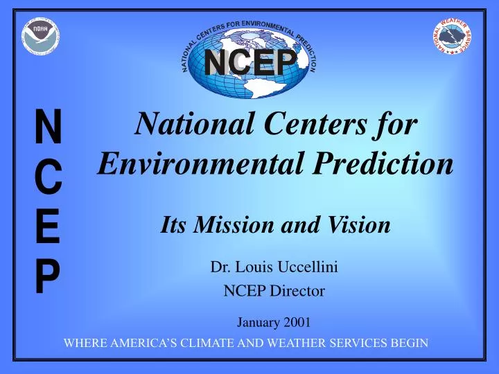 national centers for environmental prediction its mission and vision