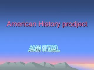 American History prodject
