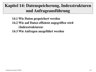 kapitel 14 datenspeicherung indexstrukturen und anfrageausf hrung