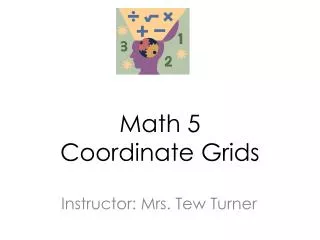 Math 5 Coordinate Grids