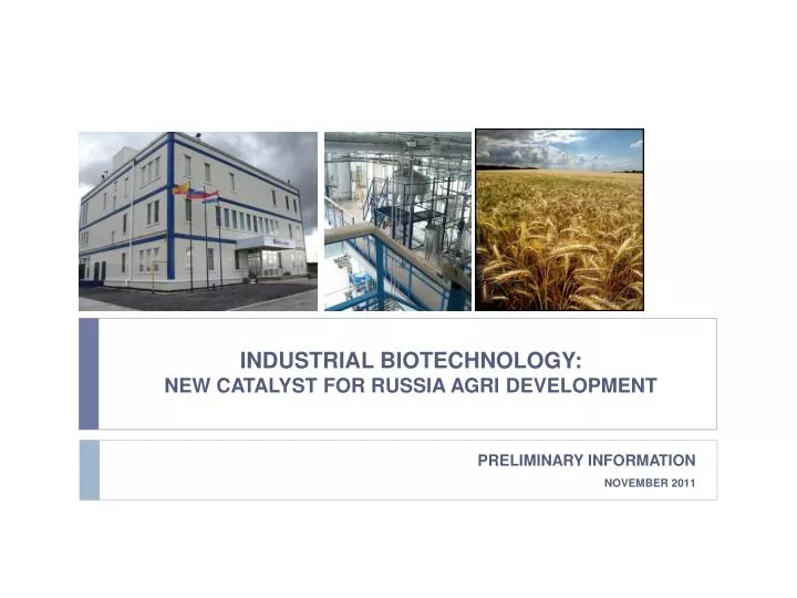 industrial biotechnology new catalyst for russia agri development