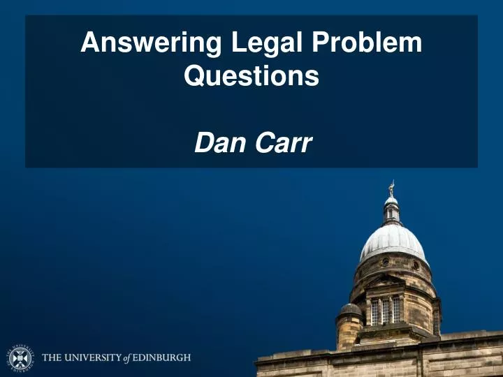 answering legal problem questions dan carr