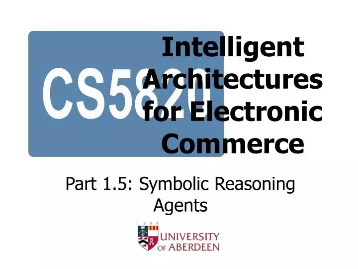 intelligent architectures for electronic commerce