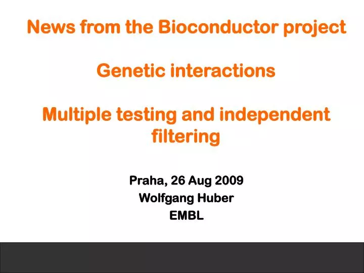 news from the bioconductor project genetic interactions multiple testing and independent filtering