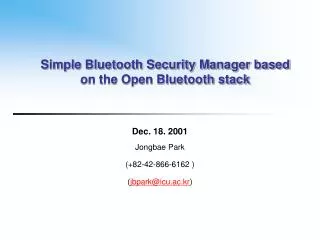 Simple Bluetooth Security Manager based on the Open Bluetooth stack