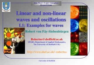 Linear and non-linear waves and oscillations L1: Examples for waves