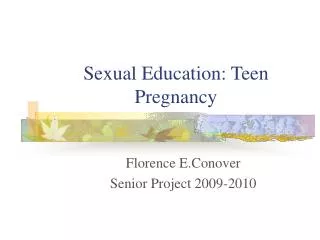 Sexual Education: Teen Pregnancy